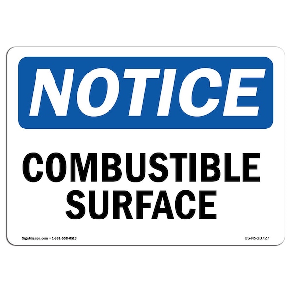 Signmission OSHA Notice, 5" Height, Combustible Surface Sign, 7" X 5", Landscape OS-NS-D-57-L-10727 - main